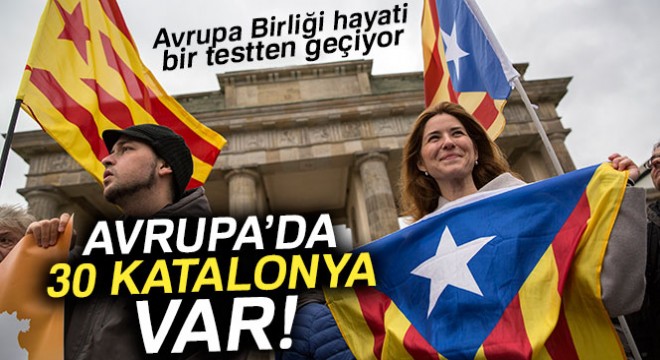 'Avrupa'da 30 Katalonya var'