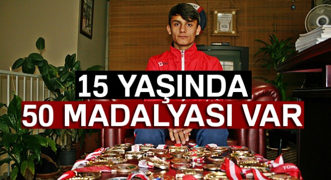 15 yaşında 50 madalyası var