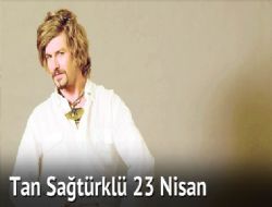 Ankara'da Tan Sağtürk'lü 23 Nisan