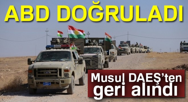 ABD, Musul'un geri alındığını doğruladı