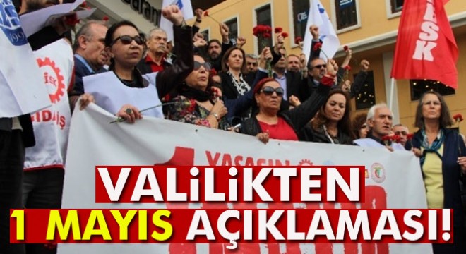Ankara Valiliğinden '1 Mayıs' açıklaması