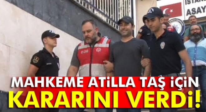 Atilla Taş'ın da aralarında bulunduğu 12 şüpheli tutuklandı