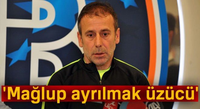 Avcı: 'Mağlup ayrılmak üzücü'