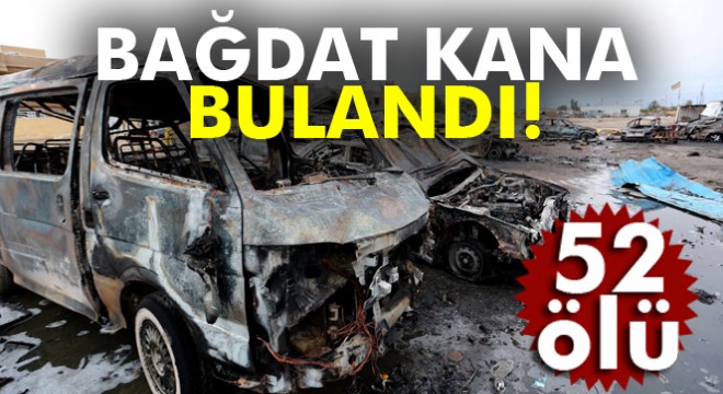Bağdat'ta bombalı araç saldırısında 52 kişi öldü
