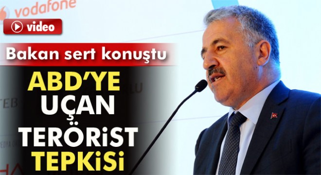 Bakan Ahmet Arslan'dan ABD'ye sert 'terörist' tepkisi