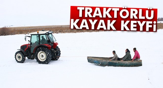 Balıkçıların traktörlü kayak keyfi