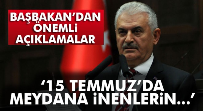 Başbakan Yıldırım: '15 Temmuz'da meydanlara inenlerin yüzde 51'i kadındır'