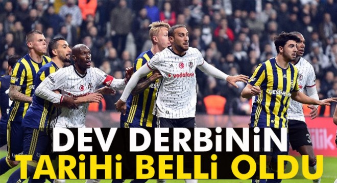 Beşiktaş-Fenerbahçe derbisinin tarihi ve saati belli oldu