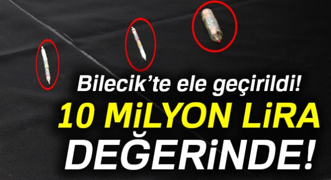 Bilecik'te ele geçirildi! 10 milyon lira değerinde