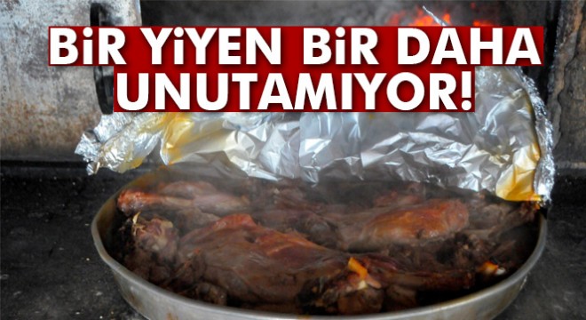 Bir yiyen bir daha unutamıyor