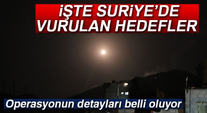 Bombardımanda Suriye'de vurulan hedefler