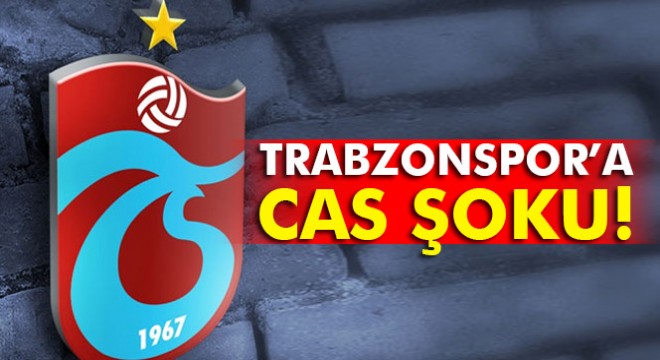 CAS'tan Trabzonspor'a ret