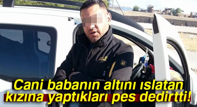 Cani babanın altını ıslatan kızına yaptıkları pes dedirtti