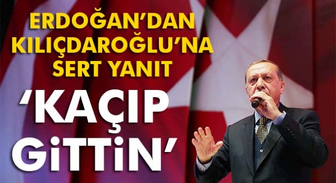 Cumhurbaşkanı Erdoğan: 'Sen danışıklı dövüş ile kaçıp gittin'