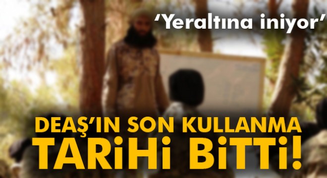 DEAŞ'ın son kullanma tarihi bitti