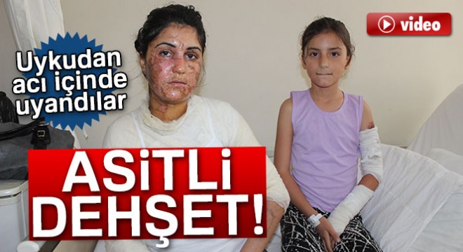 Denizli'de asitli dehşet