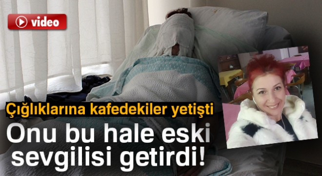 Eskişehir'de eski sevgili dehşeti