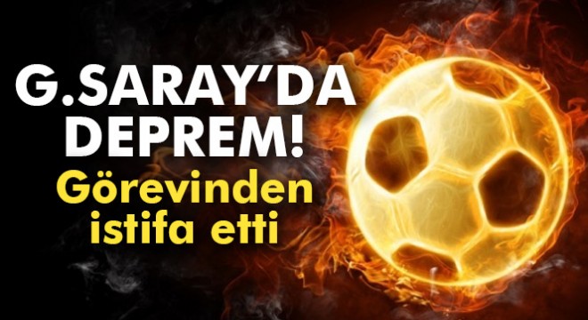 Galatasaray'da Alp Yalman istifa etti!