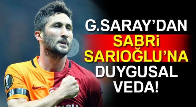 Galatasaray'da Sabri Sarıoğlu ile yollar ayrıldı