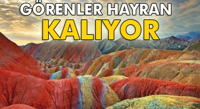 Gökkuşağı Dağları görenleri hayran bırakıyor