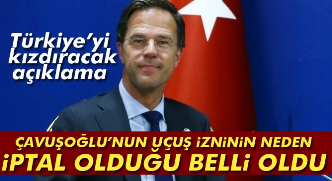 Hollanda Başbakanı Mark Rutte iptal kararına ilişkin konuştu