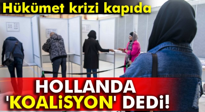 Hollanda 'koalisyon' dedi