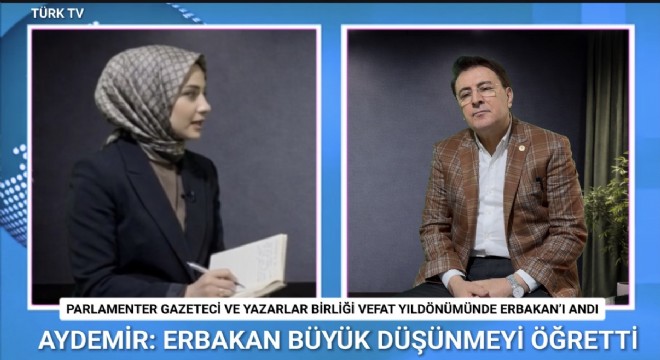 İbrahim Aydemir Erbakan'ı vizyonu ve mücadelesiyle andı