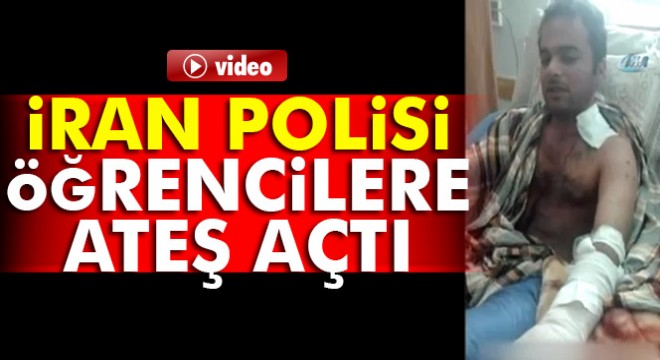 İran polisi, üniversite öğrencilerine ateş açtı