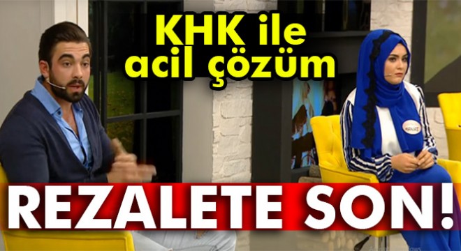 İzdivaç programlarındaki rezalete son! KHK ile acil çözüm