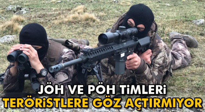 JÖH ve PÖH timleri Karadeniz'de teröristlere göz açtırmıyor