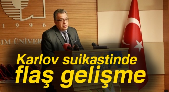 Karlov suikastinde flaş gelişme: Rus heyet Ankara'ya geliyor