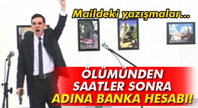 Karlov'un ölümünün ardından suikastçı adına hesap açıldı