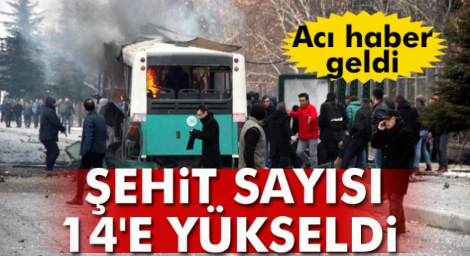 Kayseri'deki hain saldırıda şehit sayısı 14'e çıktı