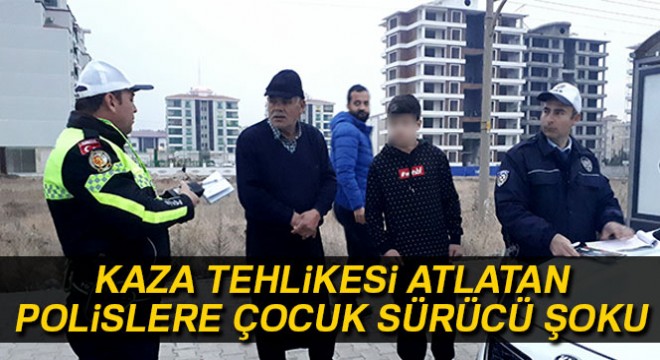 Kaza tehlikesi atlatan polislere çocuk sürücü şoku