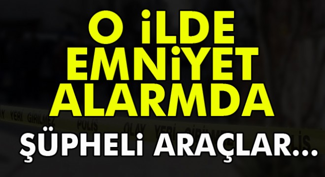 Malatya polisi olası terör saldırılara karşı alarma geçti