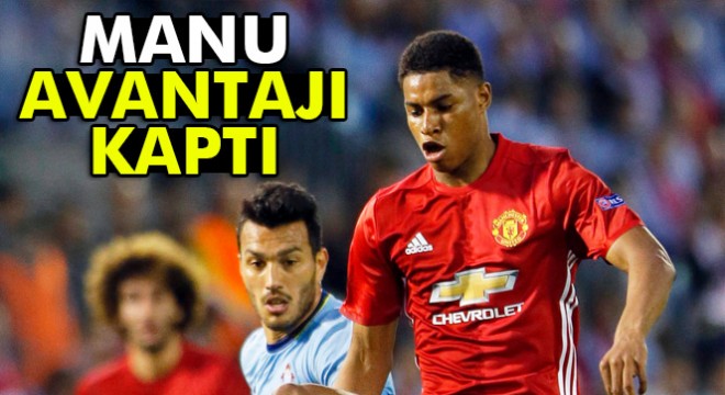 Manchester United, avantajı kaptı - Celta Vigo: 0 - Manchester United: 1