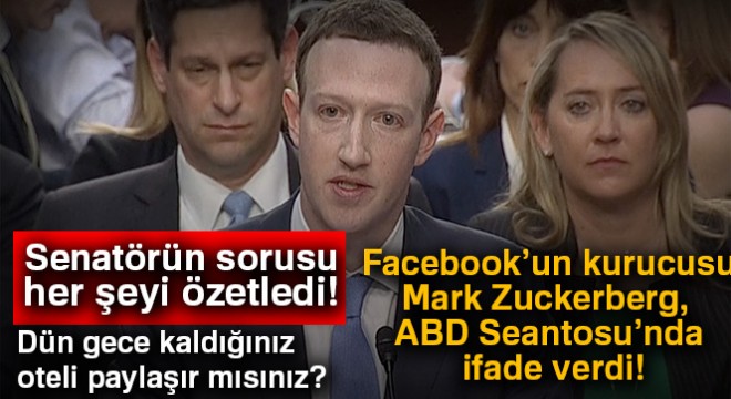 Mark Zuckerberg, ABD Seantosu'nda ifade verdi