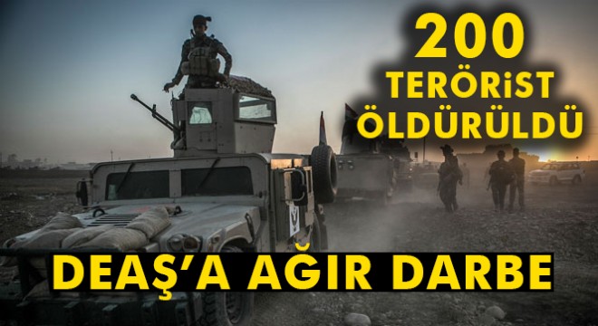 Musul'da hava saldırısında 200 DEAŞ militanı öldürüldü