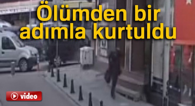 Ölümden saniyelerle kurtuldu..