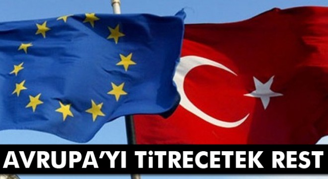 Ömer Çelik'ten Türkiye'den Avrupa'yı titretecek rest: Onlar bilir!