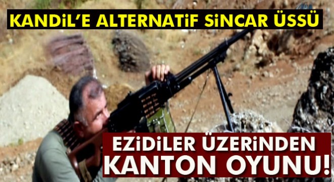 PKK'nın Ezidiler üzerinden kanton oyunu