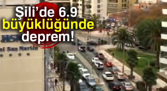 Şili'de 6.9 büyüklüğünde deprem