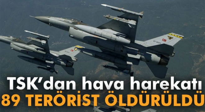 Sincar ve Karaçok'a hava harekatı: Tam 89 terörist...