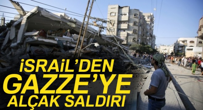 Son dakika haberleri! Gazze'ye hava saldırısı