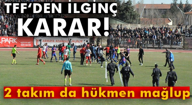 TFF'den ilginç karar; iki takımda mağlup!