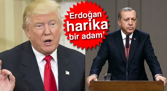 Trump'tan Erdoğan'a: “Harika bir adam