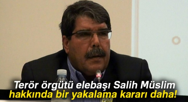 Vergi dairesindeki bombalı saldırı hakkında terör örgütü elebaşı Salih Müslim'e yakalama kararı