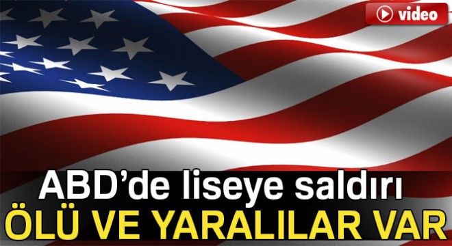 Washington'da liseye silahlı saldırı: 1 ölü, 5 yaralı
