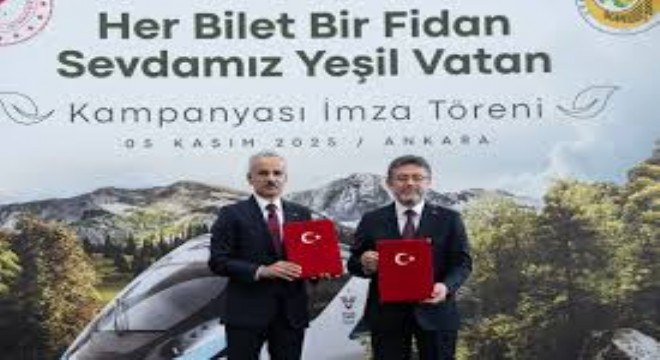YHT Yolcuları Adına 13 Milyon Fidan Dikilecek