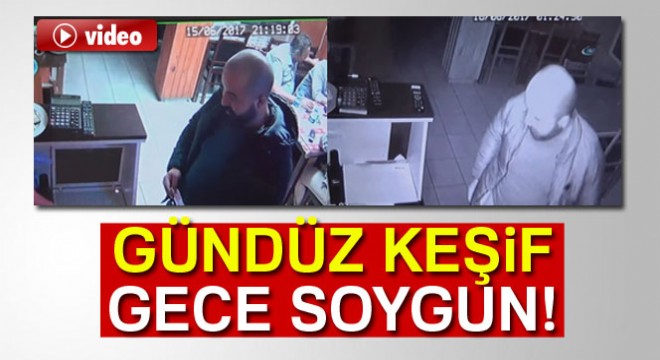Yemek yeme bahanesiyle gündüz keşif yaptı, gece soydu